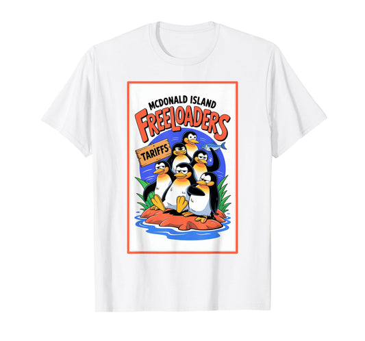 Funny Political Injustice Tariffs McDonald Island Penguins T-Shirt