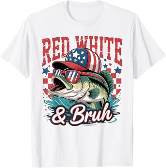 Red White & Bruh America Fish Fishing Patriotic 4th Of July T-Shirt