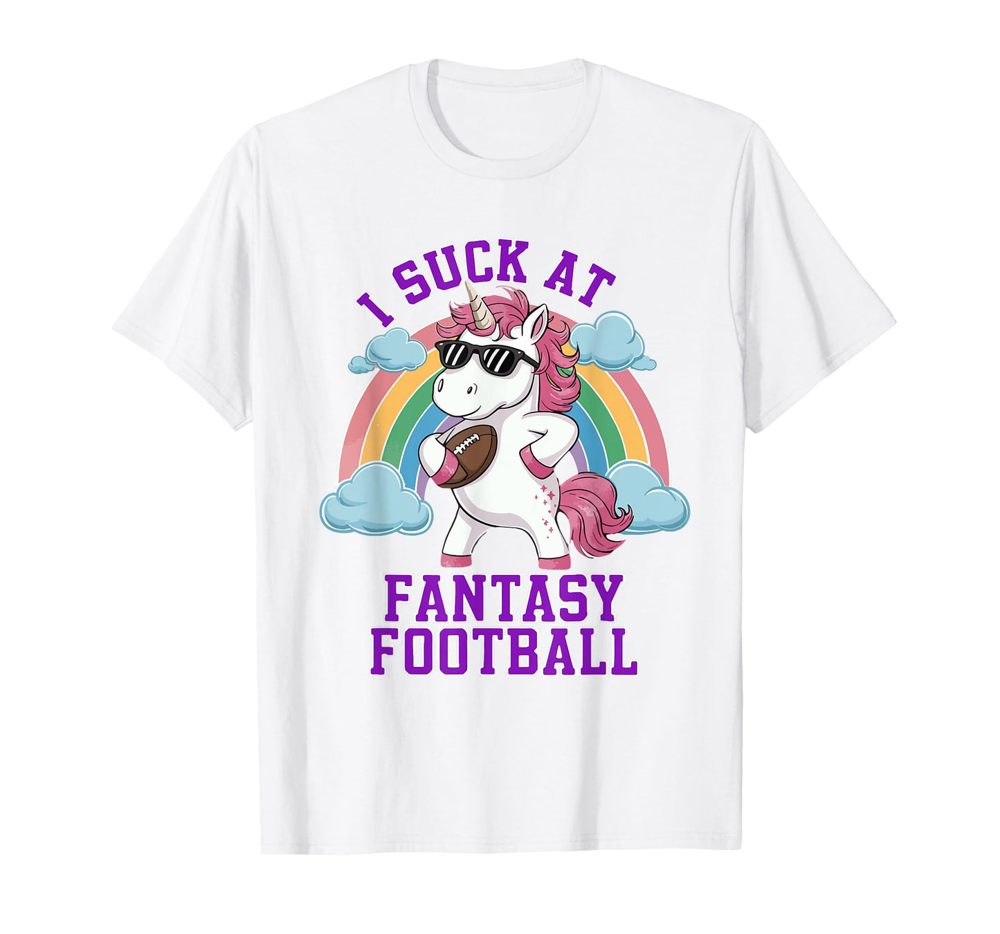 I Suck At Fantasy Football Funny Unicorn Rainbow Pink Loser T-Shirt