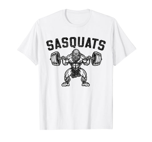 Sasquats Leg Day Weightlifting Bigfoot Squat Distressed Gym T-Shirt