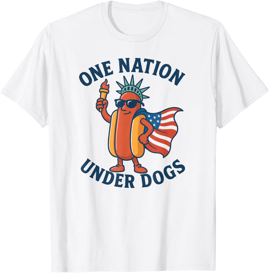 One Nation Under Dogs - Funny 4th Of July Hot Dog T-Shirt