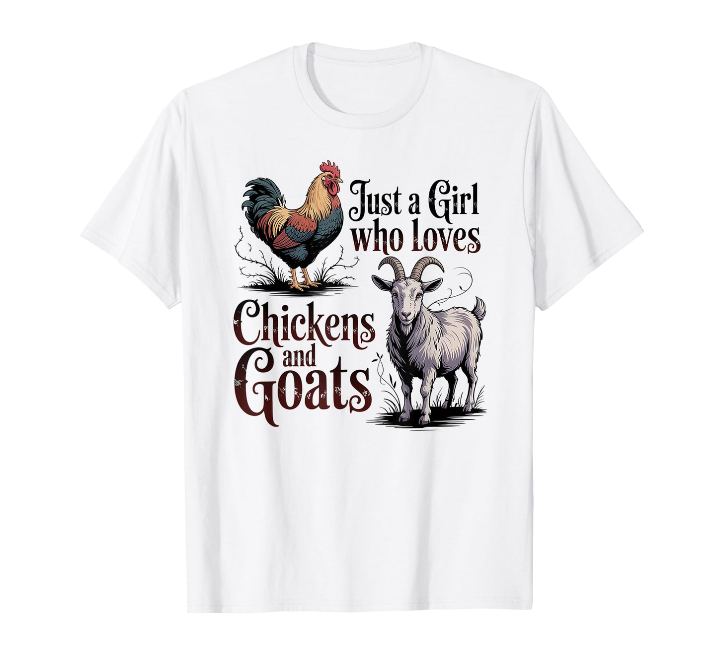 Just A Girl Who Loves Chickens and Goats Poultry Farming T-Shirt
