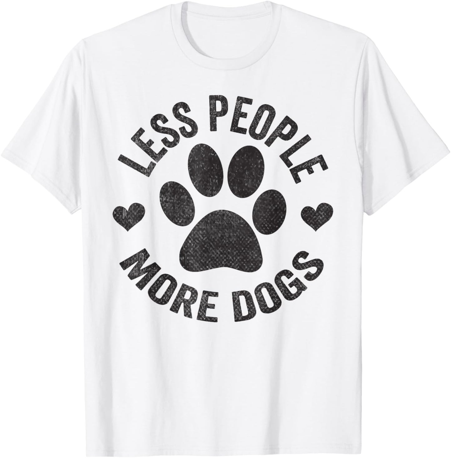 Less People More Dogs Shirt Funny Dog Tshirt For Dog Lovers T-Shirt