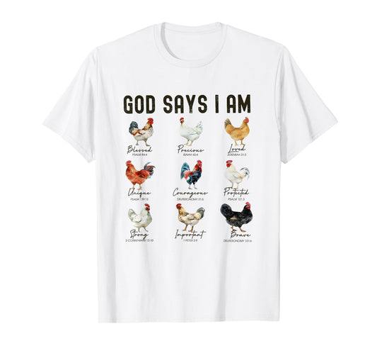 Cute Chicken Lover Farmhouse God Say I Am Chicken T-Shirt