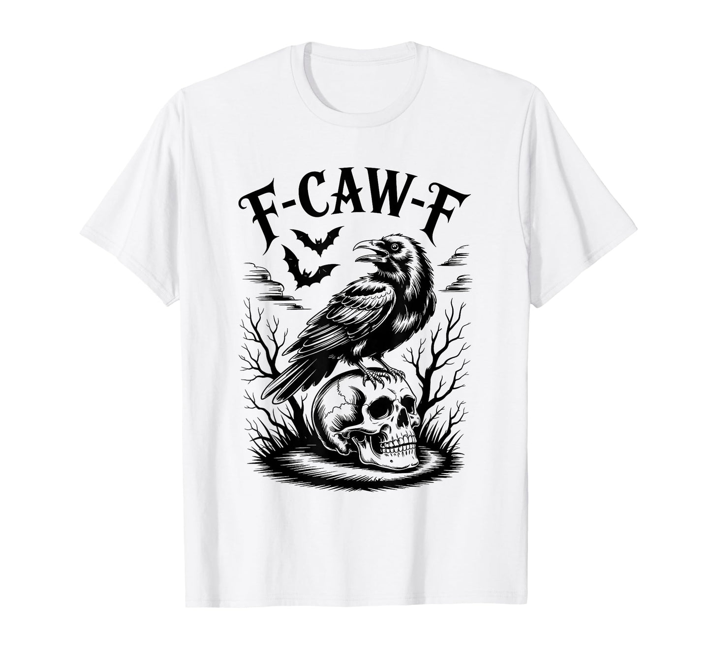 Halloween F Caw F Black Bird F-Caw-F Crow Women Men T-Shirt