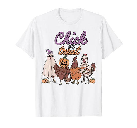 Chick Or Treat Funny Halloween For Chickens Lovers Tees T-Shirt