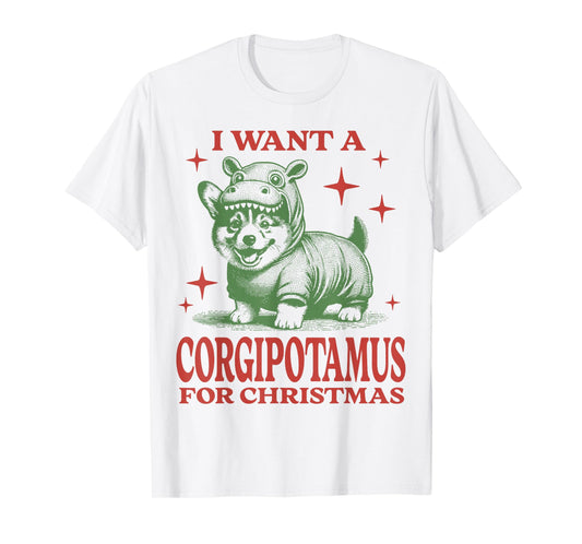 I Want A Corgipotamus For Christmas T-Shirt
