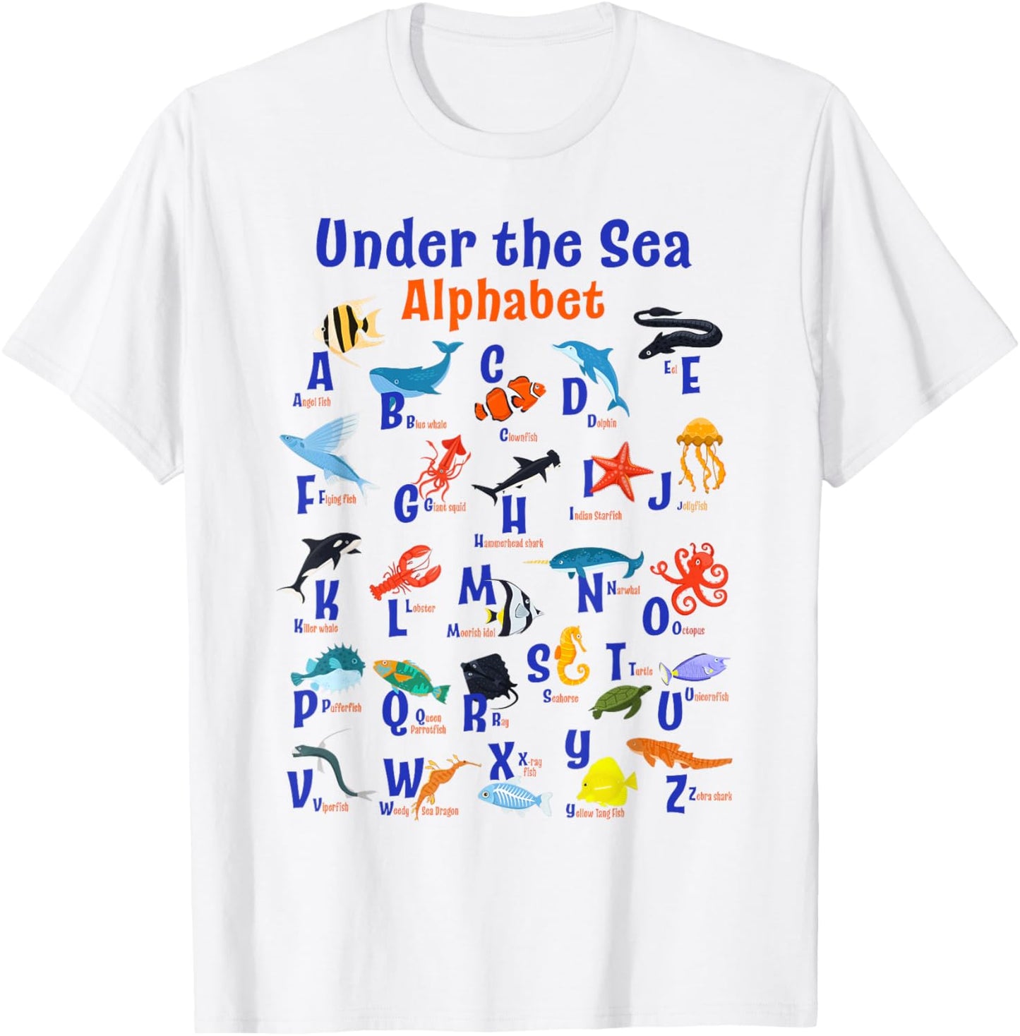 ABC Animals Under Water A-Z Types of Sea Animals Alphabet T-Shirt