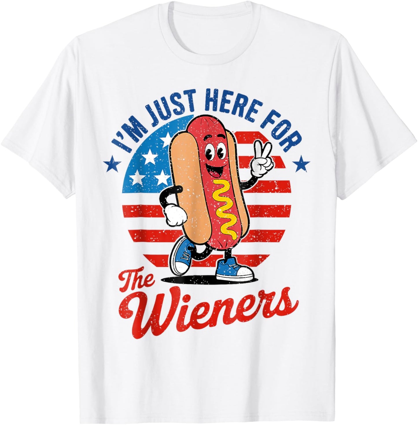 I'm Just Here For The Wieners Funny 4th of July Hot Dog T-Shirt