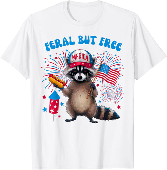 Feral But Free 4th Of July America Hotdog Funny Raccoon T-Shirt