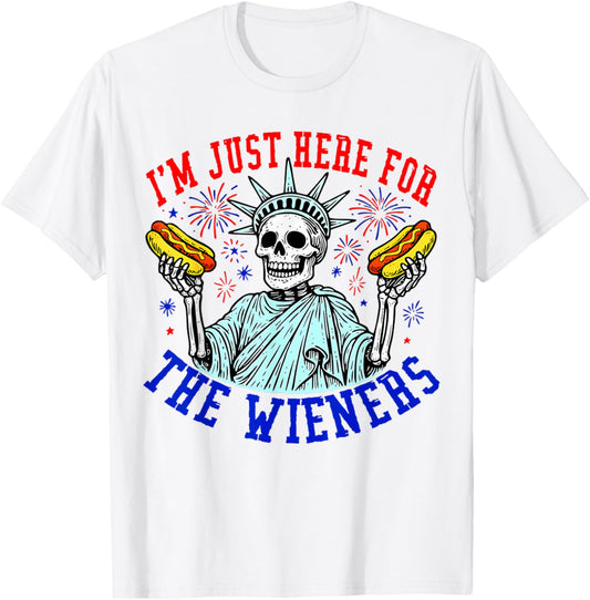 I'M Just Here For The Wieners - 4Th Of July Hot Dog Funny T-Shirt