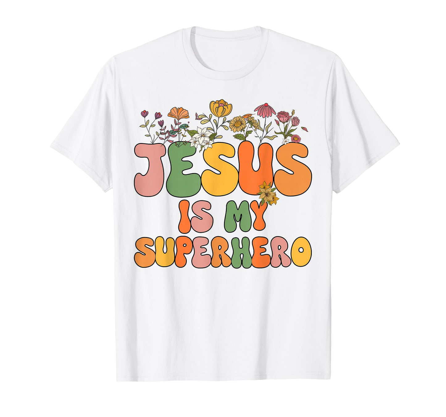 Toddler Girls Jesus is My Superhero Christian Sister God Mom T-Shirt