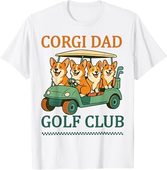Corgi Dad Golf Club Cute Dog Swinging Golf Fathers Day Tee Men Women T-Shirt