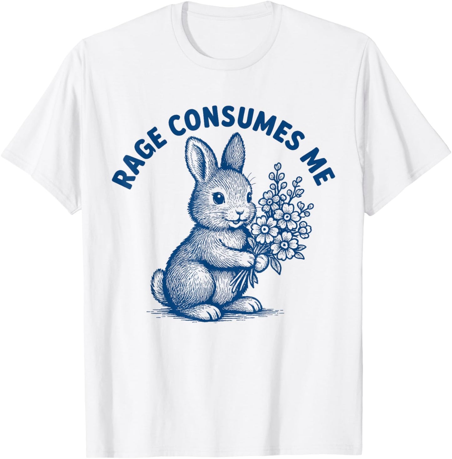 Rage Consumes Me Bunny Funny Easter Rabbit Meme T-Shirt