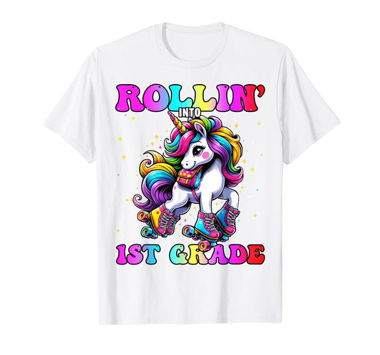 1st Grade Back To School First Day Girls Rollin Unicorn T-Shirt