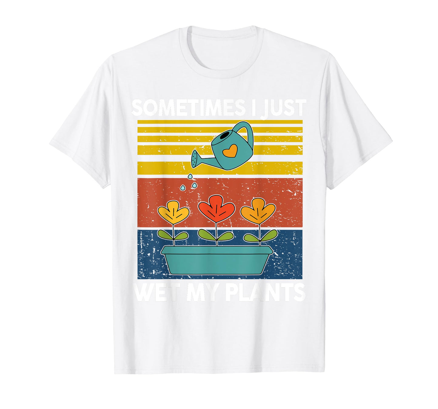 Garden-Shirt Sometime I Just Wet My Plant Funny Mom Women T-Shirt