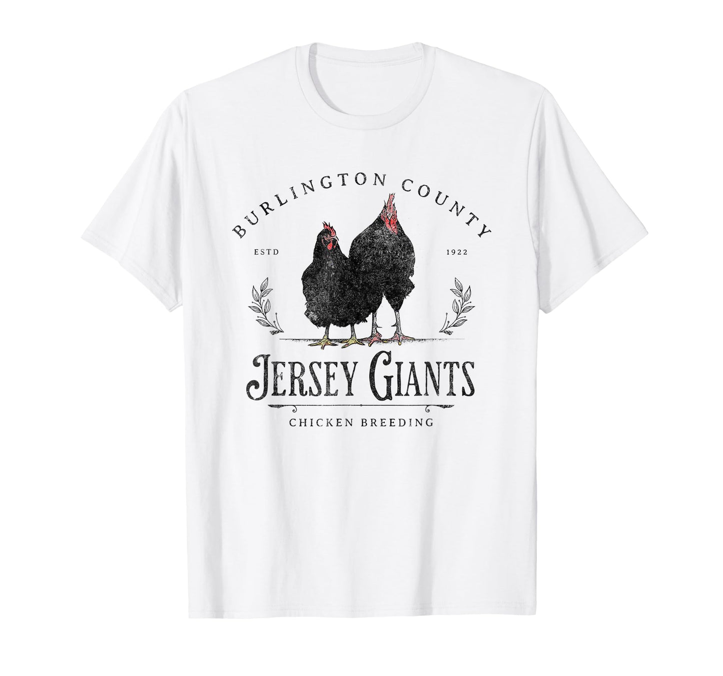 Jersey Giants Chicken Breeding Burlington County Farming T-Shirt