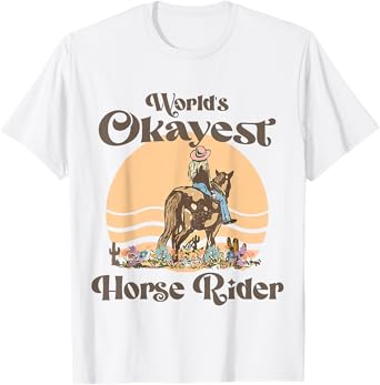 Funny Horse Riding Quote World's Okayest Horse Rider Cool T-Shirt