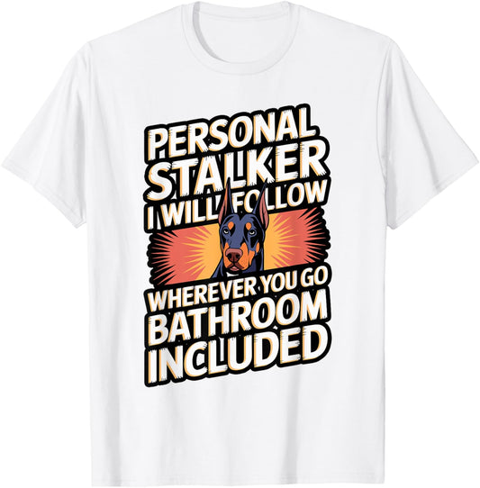 Funny Dog Mugshot Personal Stalker T-Shirt