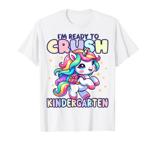 Crush Kindergarten Girls Back to School Unicorn First Day T-Shirt