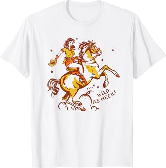 "Wild As Heck" Cute & Fun Retro Cowgirl Pinup Riding A Horse T-Shirt