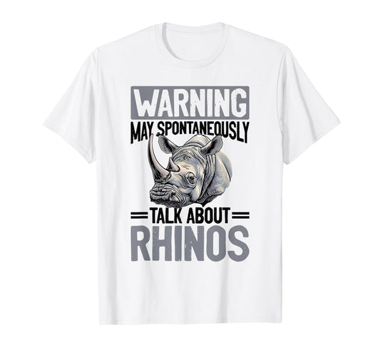 Funny Rhino Rhinozeros Animal Warning May Spontaneously Talk T-Shirt
