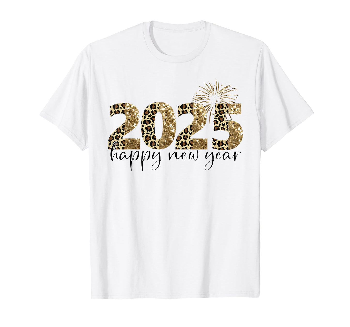 Happy New Year 2025 Leopard New Year Party Family Friends T-Shirt