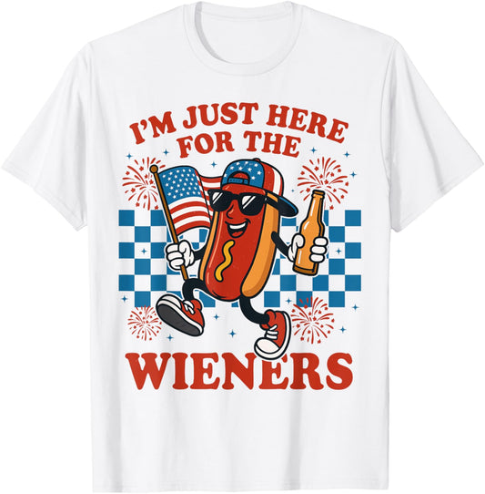 I'm Just Here For The Wieners Funny 4th of July Hot Dog T-Shirt