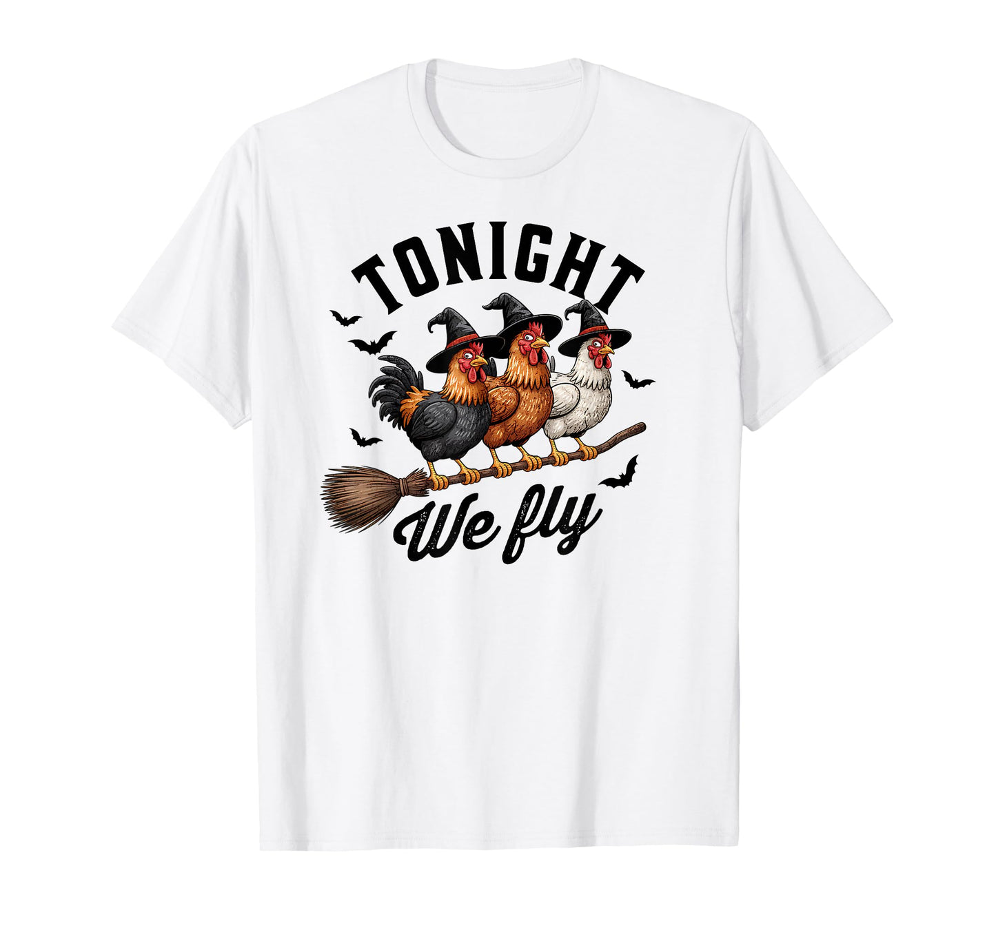 Tonight We Fly Halloween Funny Chicken on Broom Witch Spooky T-Shirt