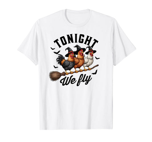 Tonight We Fly Halloween Funny Chicken on Broom Witch Spooky T-Shirt