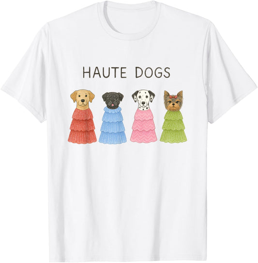 Haute Dogs T-Shirt
