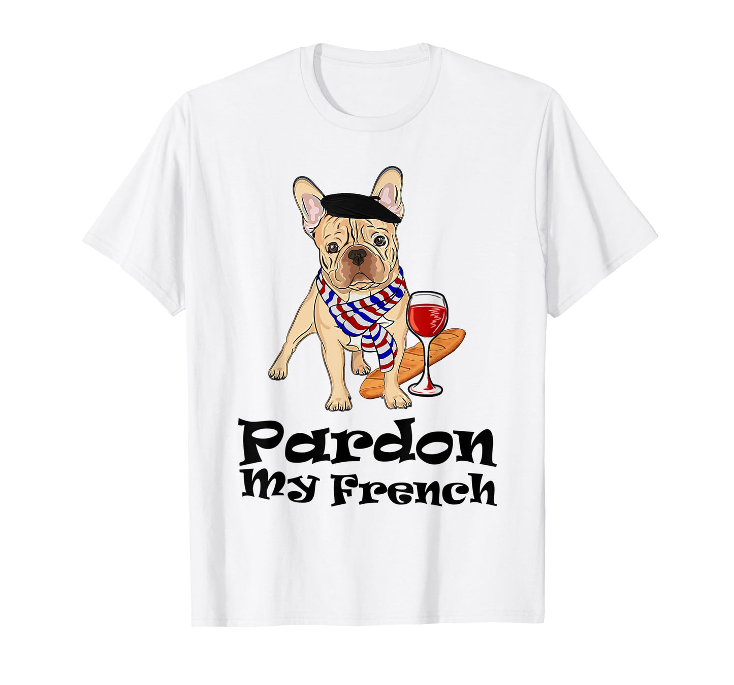 Pardon My French Bulldog Frenchie Lover Fawn T-Shirt