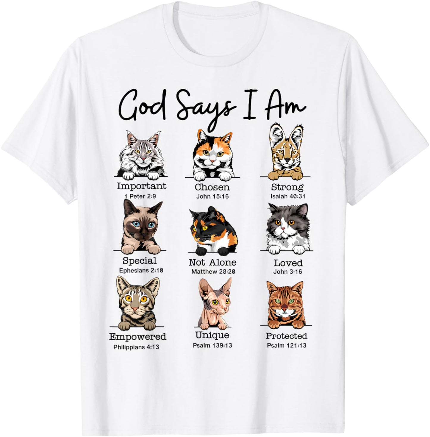 God Says I Am Cat Funny Cats Lover Bible Verse Christian T-Shirt