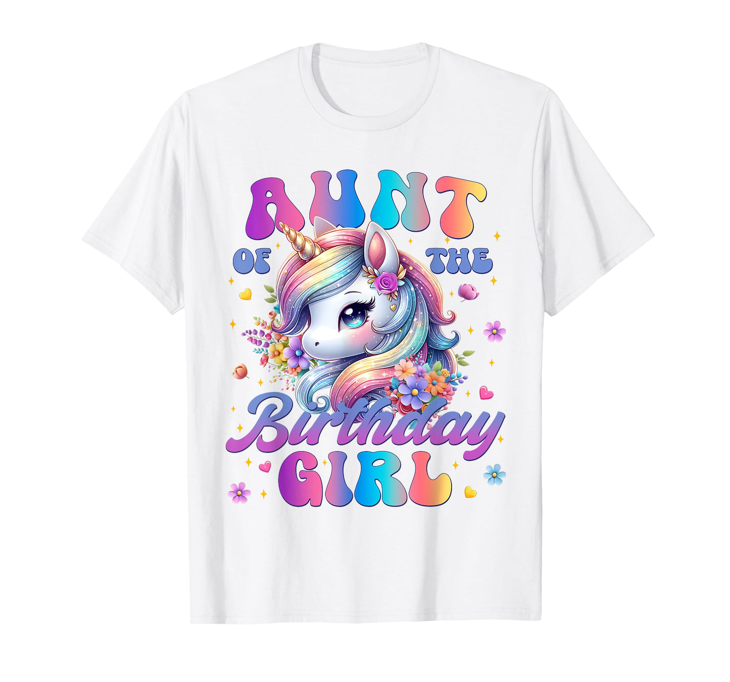 Aunt Of The Birthday Girl Unicorn Flower Family Matching T-Shirt