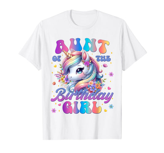 Aunt Of The Birthday Girl Unicorn Flower Family Matching T-Shirt