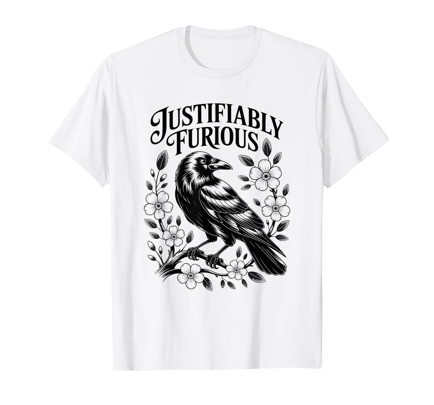 Justifiably Furious Crow Anti-Patriarchy Raven Feminist T-Shirt