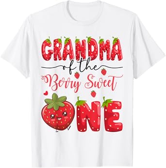 Grandma Of The Berry Sweet One Strawberry First Birthday T-Shirt