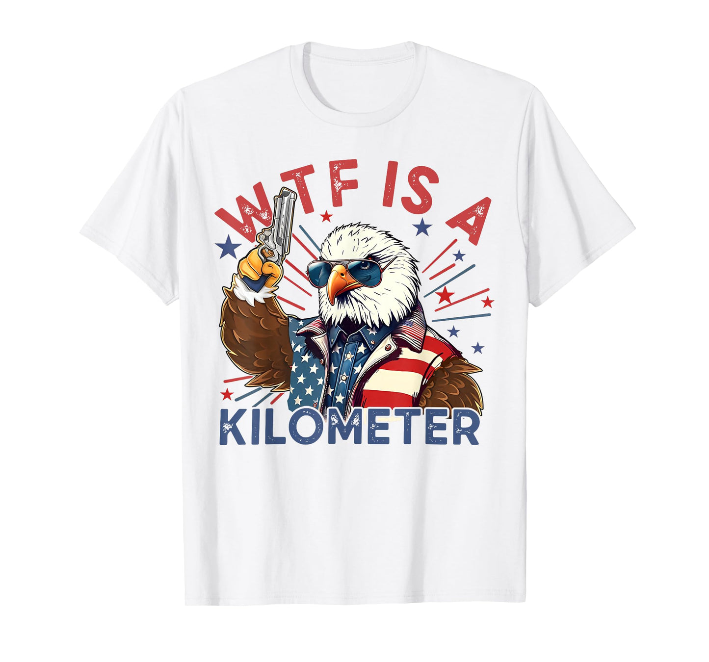 WTF Is A Kilometer Eagles T-Shirt