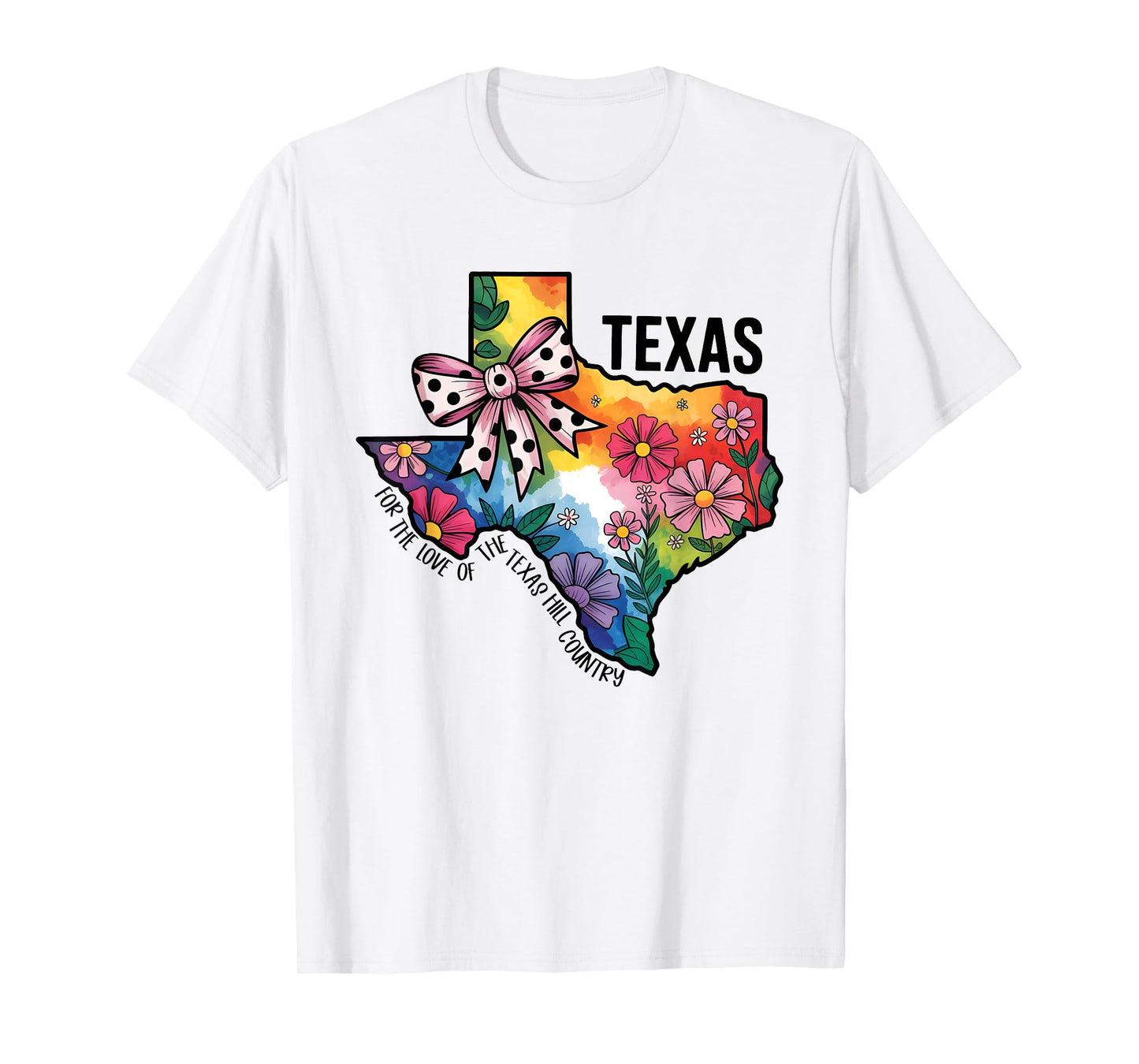 Texas For The Love Of The Texas Hill Country Flower Map Bow T-Shirt