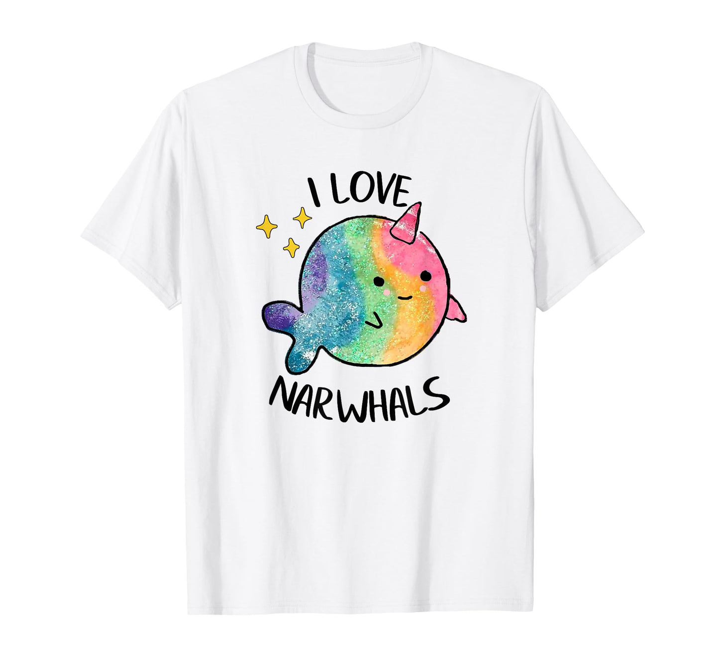 I Love Narwhals Rainbow Whale Kids Colorful So Kawaii Cute T-Shirt