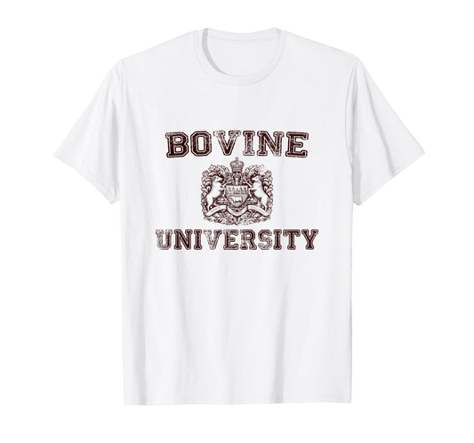 Bovine University T-Shirt