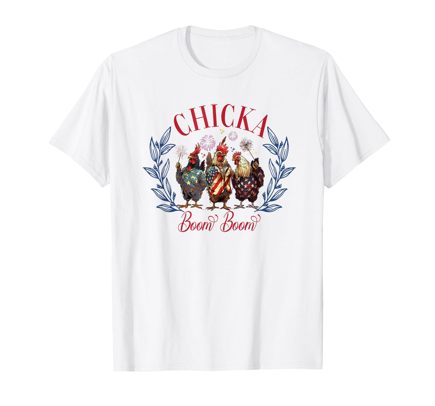 Chicka Boom Boom Cute Chicken Retro 4th of July America T-Shirt
