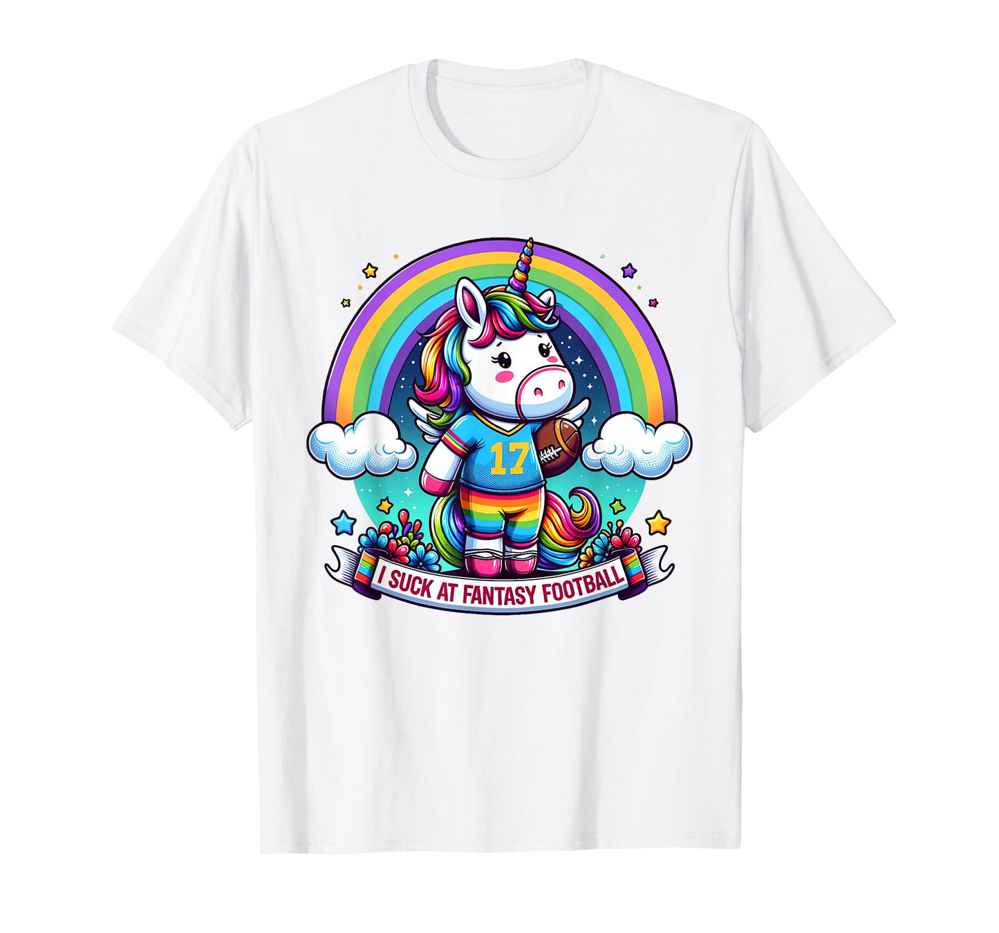 I Suck at Fantasy Football Unicorn Rainbow Loser T-Shirt
