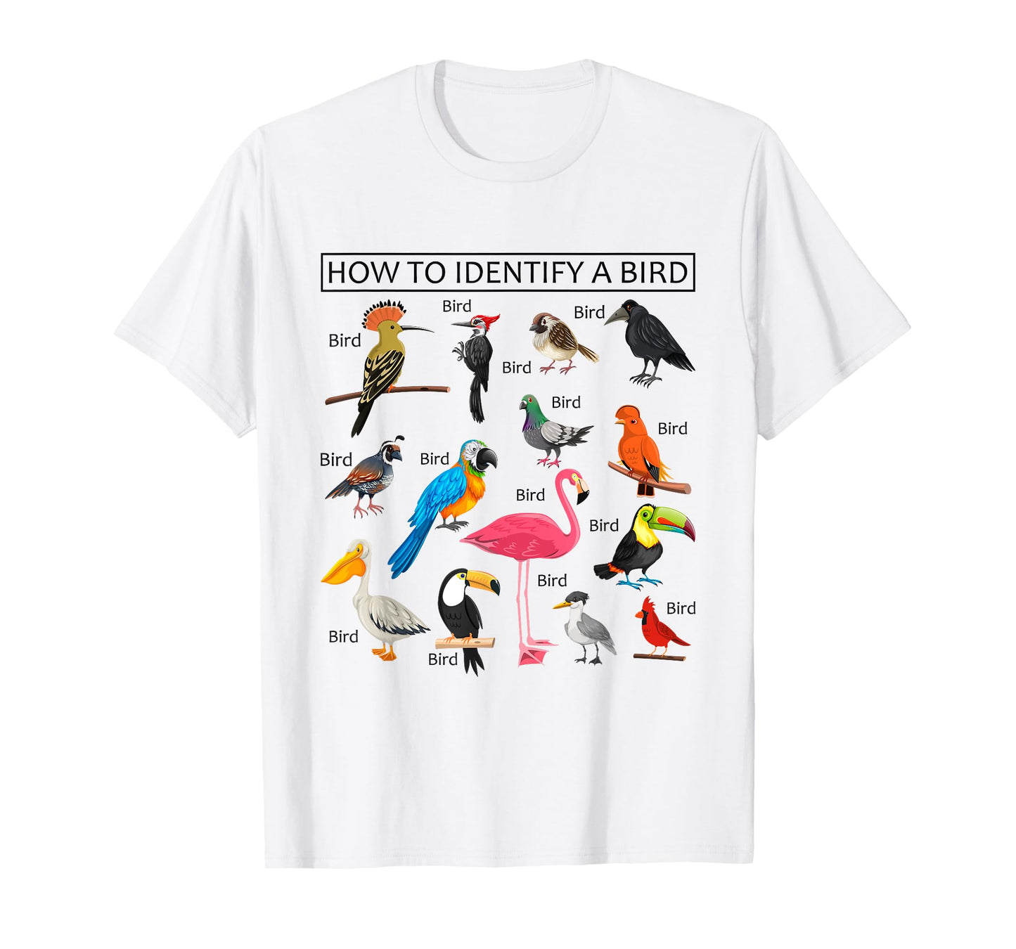 How To Identify A Bird Funny Birds Lover Nature Birdwatcher T-Shirt
