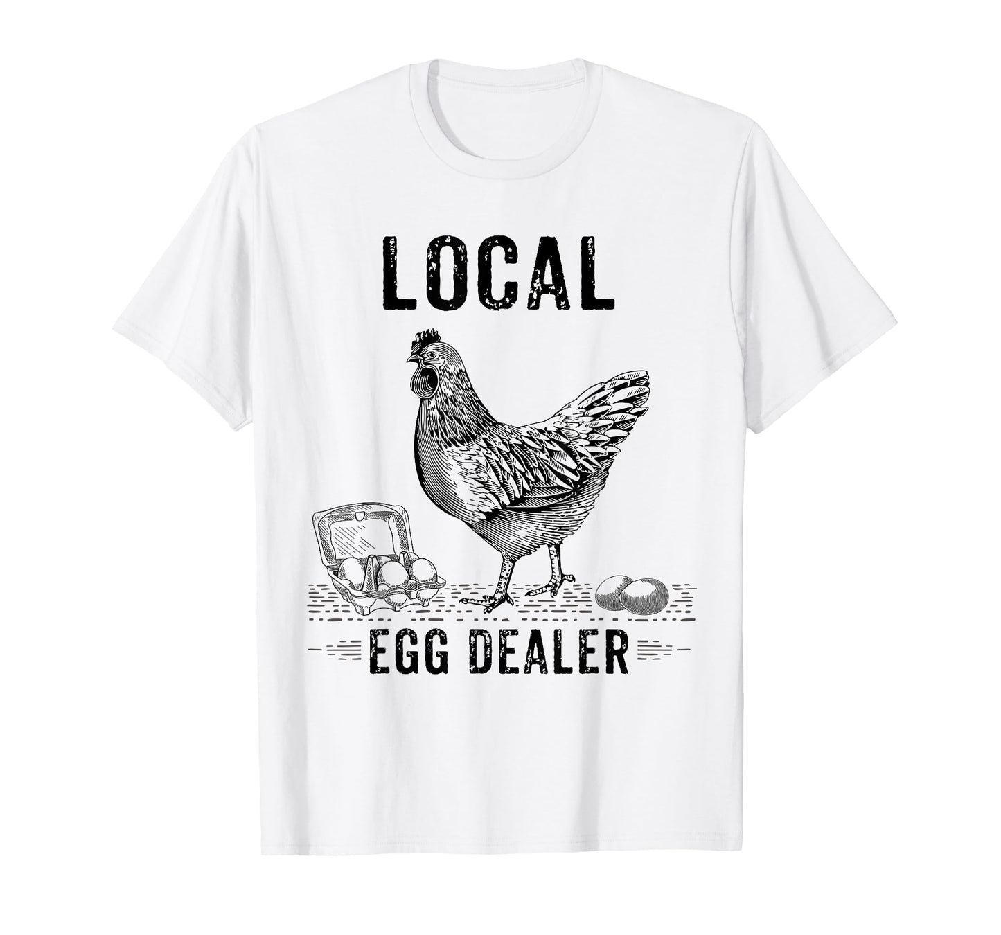 Support Your Local Egg Dealer Farm Farmer Chicken Egg Lover T-Shirt, Small, Grey
