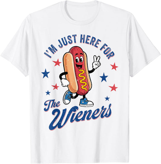 Hot Dog I'm Just Here For The Wieners 4Th Of July T-Shirt