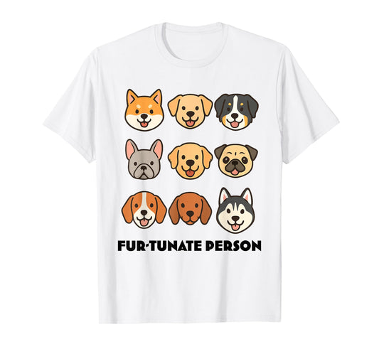 Fur-tunate Person Cute Cartoon Dog Faces Funny Puppy Lovers, T-Shirt