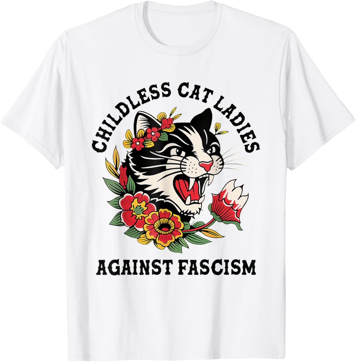Childless Cat Ladies Against Fascism Funny Cat Feminist T-Shirt