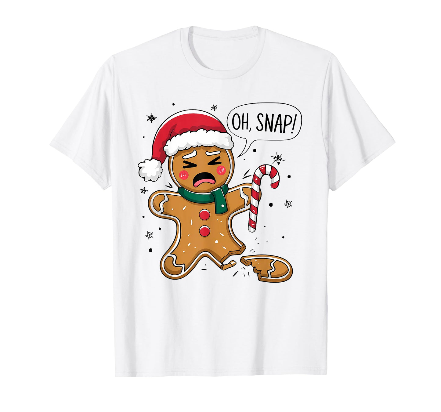 Funny Oh Snap Gingerbread Bakery Christmas Snacks Adults Kid T-Shirt