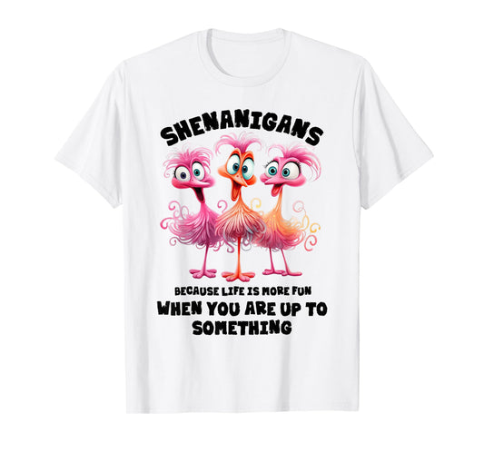 Funny Flamingo Shenanigans Because Life Is More Fun Kids T-Shirt